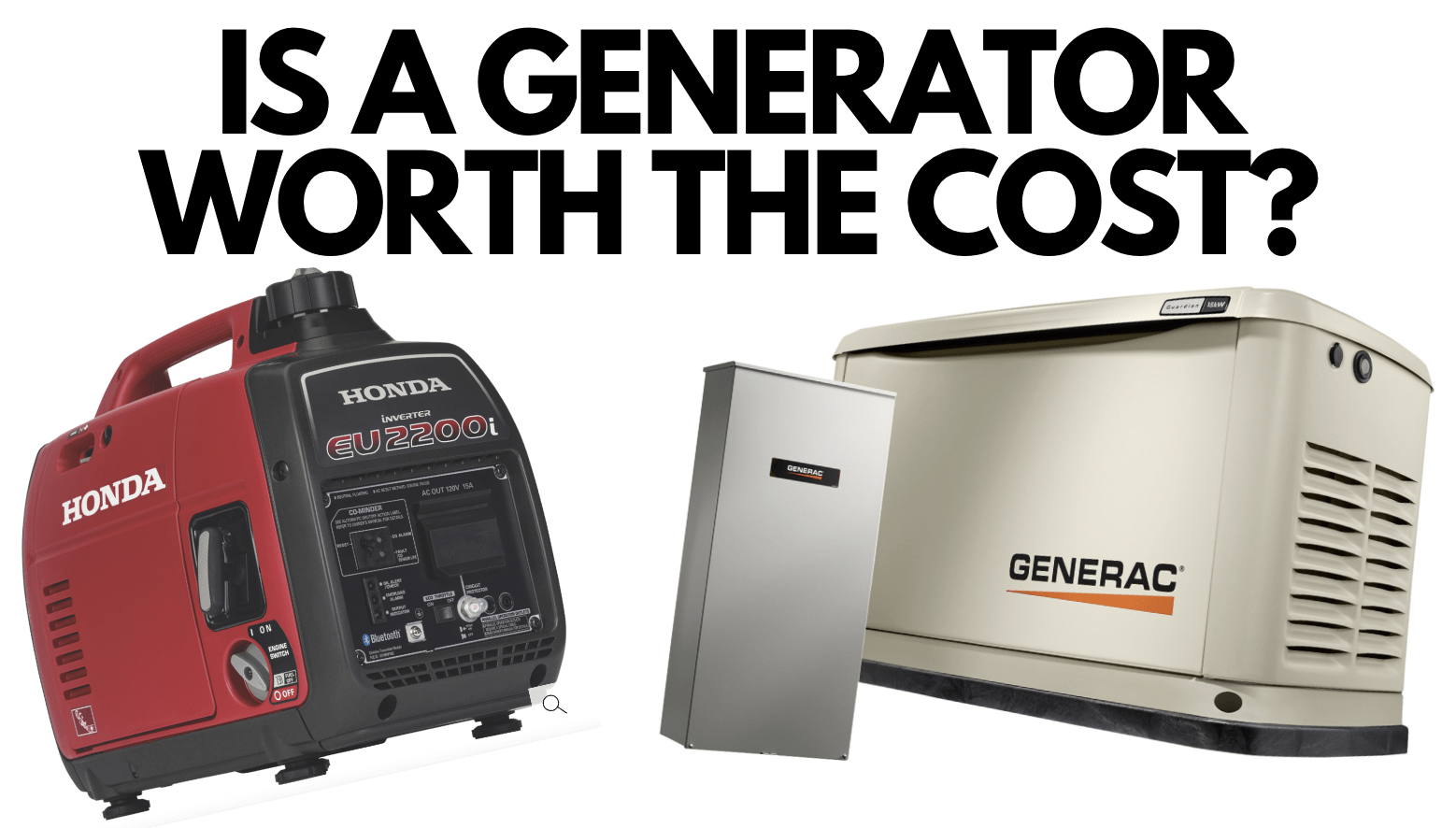 Is a generator worth the cost?