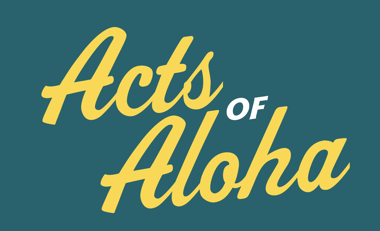 acts of aloha