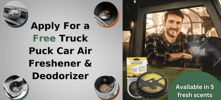 Apply Now For A FREE Truck Puck Car Air Freshener & Deodorizer!