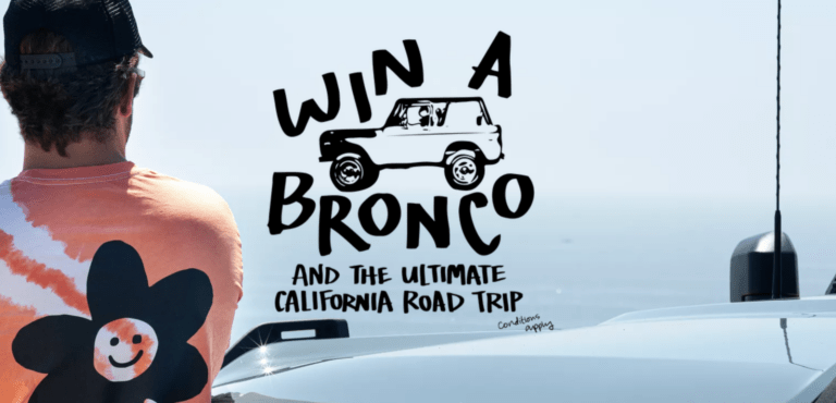 Bronco & Ultimate California Road Trip Sweepstakes: Win a New 2023 Bronco