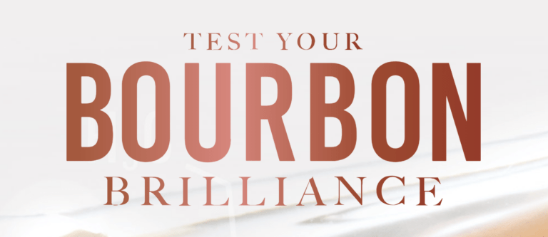 Bourbon Brilliance Trivia Sweepstakes: Trivia Answers and How to Enter!