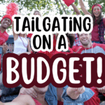 Hosting the Ultimate Tailgate Party on a Budget