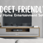 Budget-Friendly Ways to Upgrade Your Family’s Home Entertainment Setup