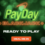 Instant Win Alert: Newport Payday Blackjack Promotion