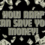 How AARP Membership Provides Seniors with Valuable Money-Saving Benefits