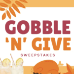 Gobble ‘n’ Give Sweepstakes: A Chance to Win Cash!