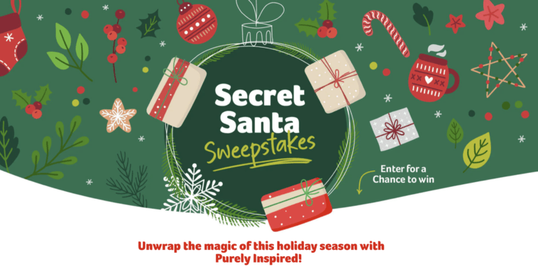 Unwrap a Joyful Holiday with the Purely Inspired Secret Santa Sweepstakes