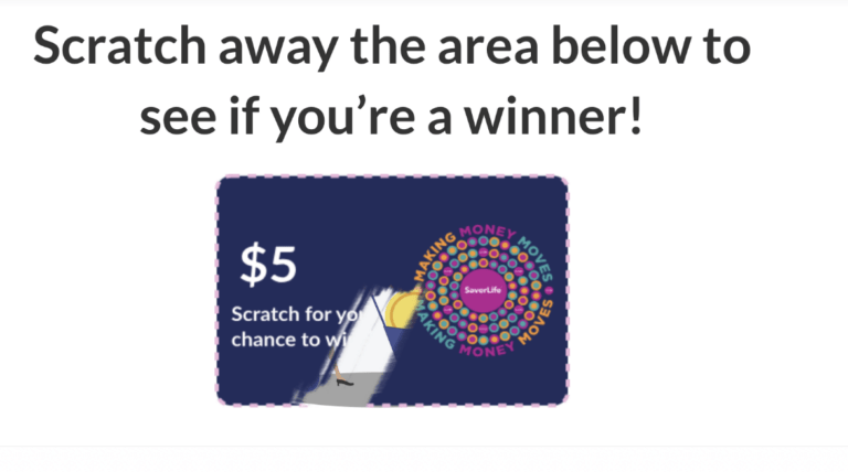 Win Big with the SaverLife Scratch & Save Instant Win Game!