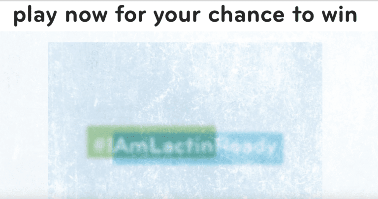 The Ultimate Guide to the #IAmLactinReady Instant Win Game & Sweepstakes