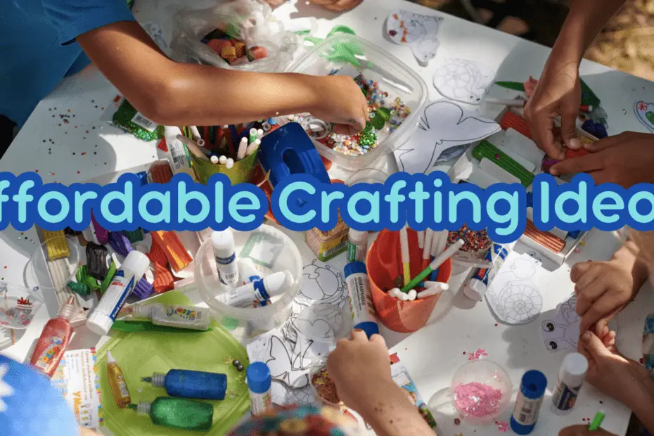 Affordable Crafting