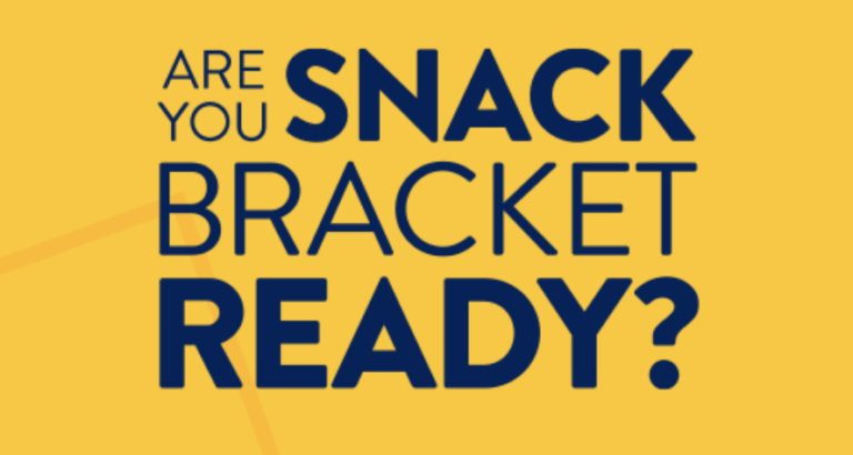 Are You Snack Bracket Ready? Sweepstakes and Instant Win Game