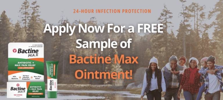 Apply Now For A FREE Sample Of Bactine Max Strength Antibiotic+Pain Relieving Ointment!