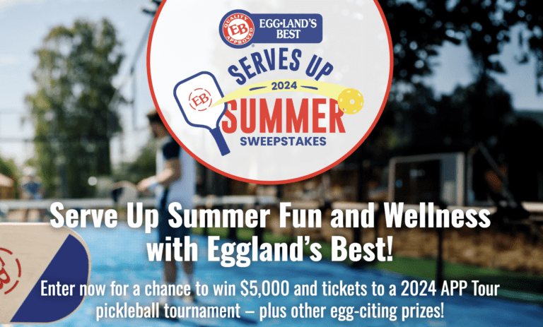 Win Big with Eggland’s Best “Serves up Summer” Sweepstakes!