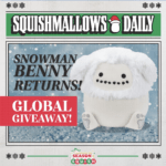 Snowman Benny is Back for a One-Day Giveaway: Win Your Very Own Squishmallow!
