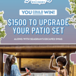 Seagram’s Escapes Make Your Patio Pop Sweepstakes: Win Big for Your Outdoor Oasis