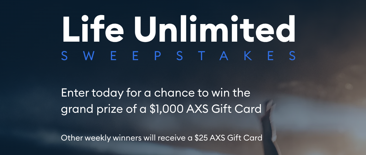 Spectrum Life Unlimited Sweepstakes - Enter for a Chance to Win $1,000 AXS Gift Card