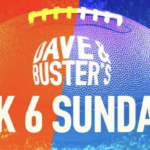 Dave & Buster’s Pick 6 Sundays Sweepstakes: Win Big with VIP Super Bowl Experiences!