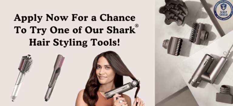 Apply Now for a Chance to Try Shark Beauty’s Latest Styling Tools for FREE!