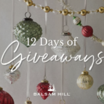 Balsam Hill’s 12 Days of Giveaways 2024