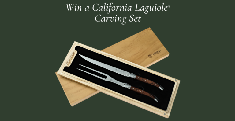 Enter the California Laguiole Carving Set Sweepstakes for a Chance to Win!