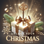 Unlock Your Christmas Bonus Today