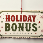 Holiday Bonus