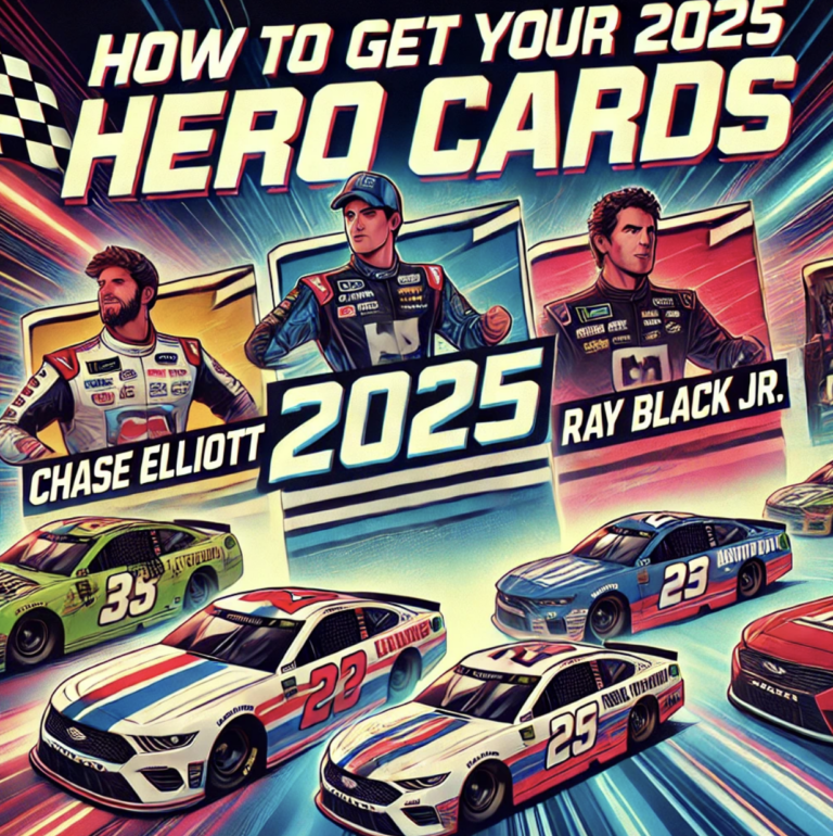 2025 NASCAR Hero Cards: How to Get Free Signed Hero Cards