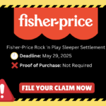 Did You Own a Fisher-Price Rock ‘n Play Sleeper? You Could Be Owed Money!