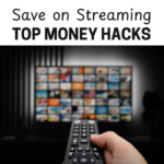 Hacks to Save Money on Streaming Subscriptions in 2025