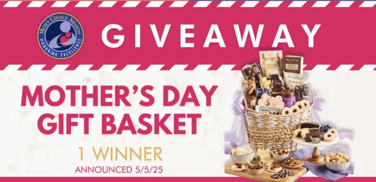 Win a $100 Mother’s Day Gift Basket from Mom’s Choice Awards