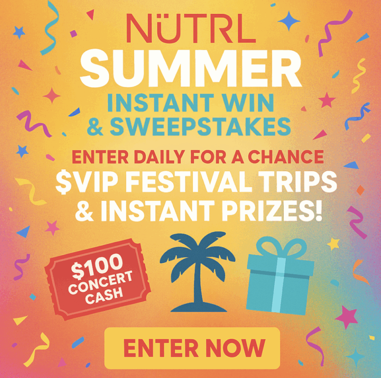 NÜTRL Summer Instant Win and Sweepstakes: Score VIP Festivals, Concert Cash, and More!