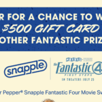 Win a $500 Gift Card or VIP Movie Night in the 2025 Dr Pepper Snapple Fantastic Four Sweepstakes