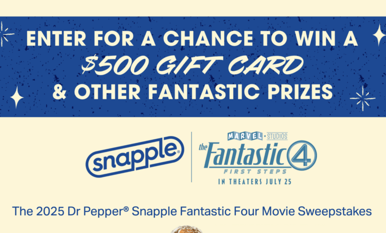 Win a $500 Gift Card or VIP Movie Night in the 2025 Dr Pepper Snapple Fantastic Four Sweepstakes