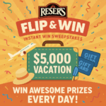 Reser’s Flip & Win Instant Win Game is Serving Up Summer Prizes Daily