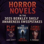 Win Horror Novels in the 2025 Berkley Shelf Awareness Sweepstakes (One-Time Entry)