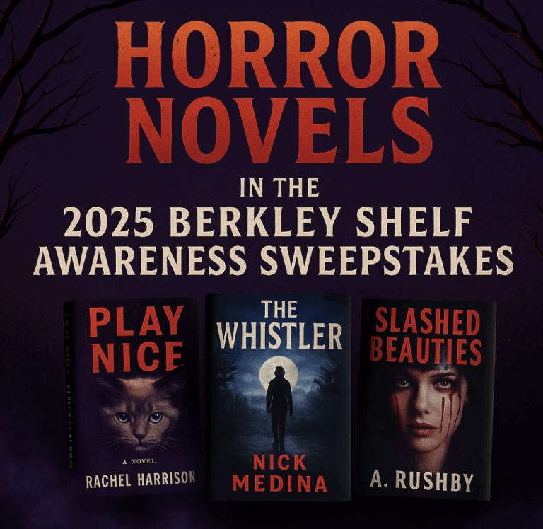 Win Horror Novels in the 2025 Berkley Shelf Awareness Sweepstakes (One-Time Entry)