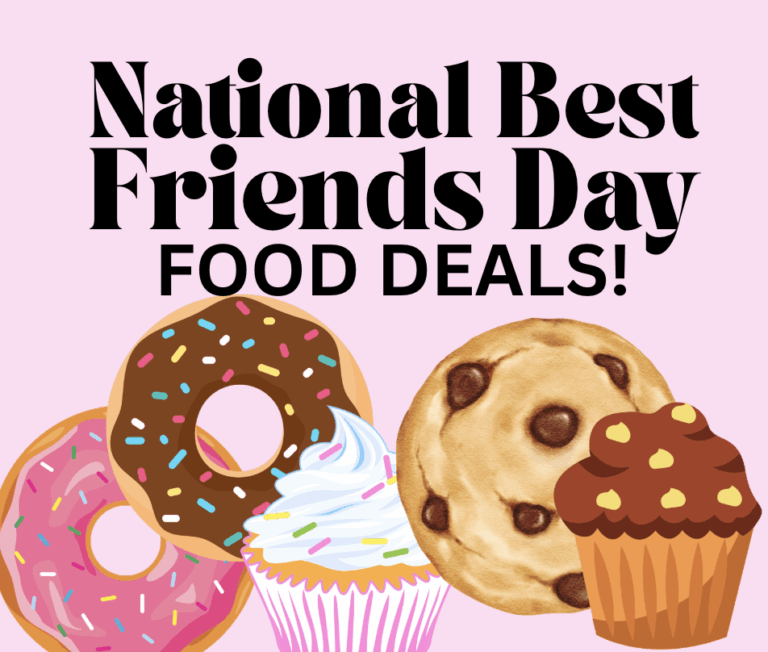 National Best Friends Day 2025 Food Deals