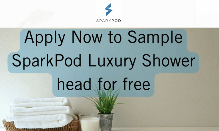 Apply Now to Try a SparkPod Shower Head for FREE — No Purchase, No Strings!
