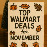 TOP WALMART DEALS FOR NOVEMBER