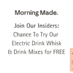 Try the Morning Made Electric Whisk for Free