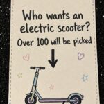 Instantly Win a Scooter