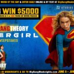 Big Bang Theory Supergirl Sweepstakes: Win $5,000, Gift Cards & Movie Tickets