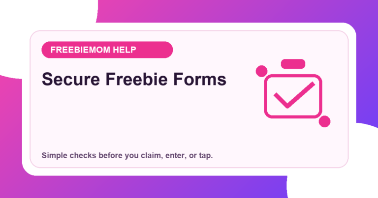 How to Tell If a Freebie Form Is Secure Before You Submit