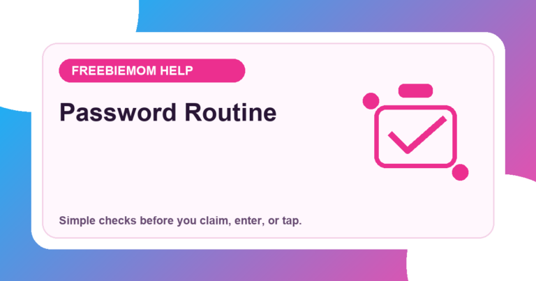 A Safe Password Routine for Freebie and Rewards Accounts