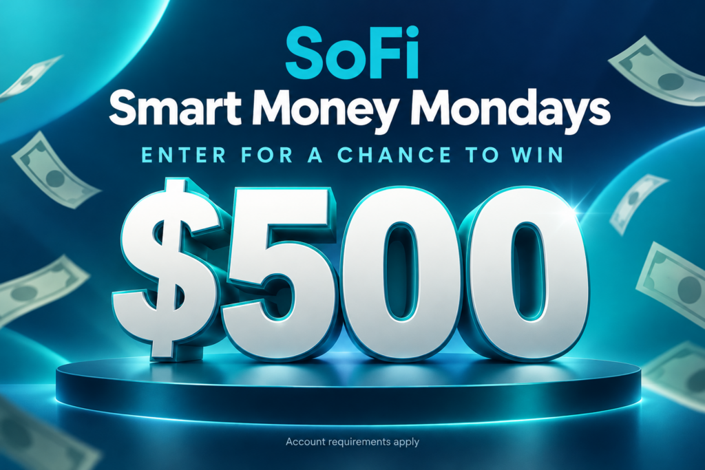 SoFi Smart Money Mondays Sweepstakes